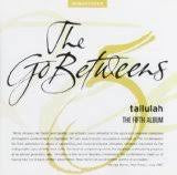 GO BETWEENS THE-TALLULAH CD VG