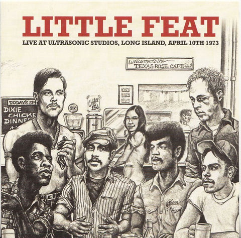 LITTLE FEAT-LIVE AT ULTRASONIC STUDIOS, LONG ISLAND, APRIL 10TH 1973 CD VG