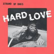 STRAND OF OAKS-HARD LOVE CD *NEW*