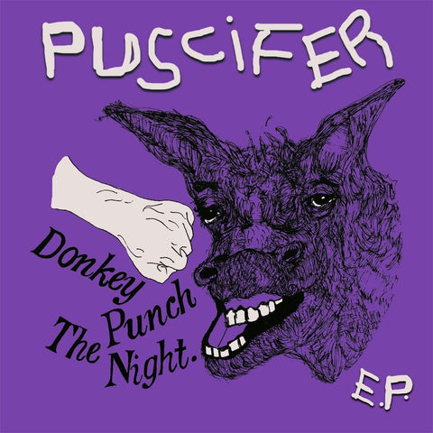 PUSCIFER-DONKEY PUNCH THE NIGHT EP LP *NEW*