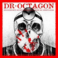 DR OCTOGON-MOOSEBUMPS CD *NEW*