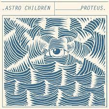 ASTRO CHILDREN-PROTEUS CD *NEW*