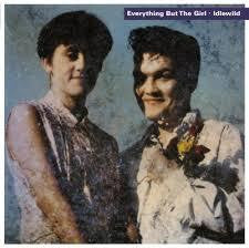 EVERYTHING BUT THE GIRL-IDLEWILD LP *NEW*