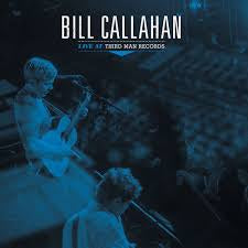 CALLAHAN BILL-LIVE AT THIRD MAN RECORDS LP *NEW*