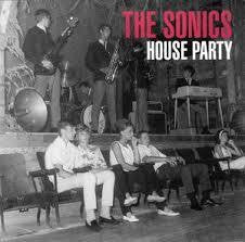 SONICS THE-HOUSE PARTY 7" *NEW*