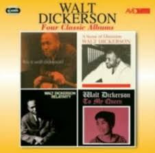 DICKERSON WALT-FOUR CLASSIC ALBUMS 2CD *NEW*