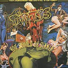 DIRTYS THE-YOU SHOULD BE SINNIN' CD *NEW*
