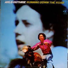 GUTHRIE ARLO-RUNNING DOWN THE ROAD LP VG COVER VG+