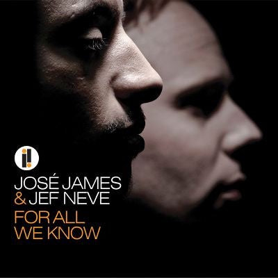 JAMES JOSE & JEF NEVE-FOR ALL WE KNOW CD VG