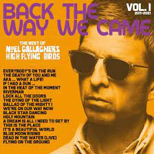 GALLAGHER NOEL HIGH FLYING BIRDS-BACK THE WAY WE CAME VOL. 1 3CD *NEW*