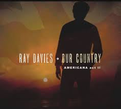 DAVIES RAY-OUR COUNTRY AMERICANA ACT II CD *NEW*