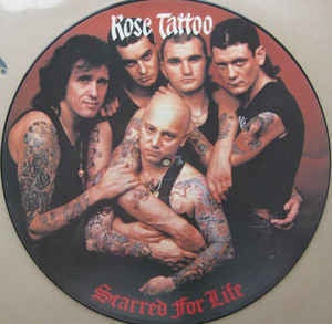 ROSE TATTOO-SCARRED FOR LIFE PICTURE DISC LP VG
