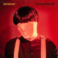 BREE JONATHAN-AFTER THE CURTAINS CLOSE RED VINYL LP *NEW*