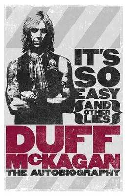 MCKAGEN DUFF-THE AUTOBIOGRAPHY: IT'S SO EASY BOOK VG+