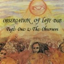 PAGE ONE & THE OBSERVERS-OBSERVATION OF LIFE DUB CD *NEW*