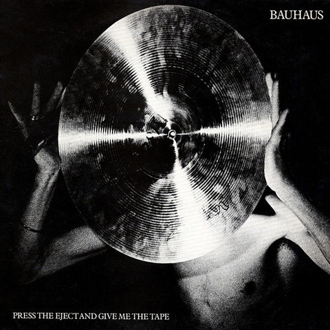 BAUHAUS-PRESS THE EJECT & GIVE ME THE TAPE WHITE VINYL LP *NEW*