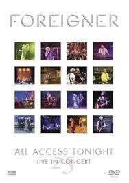 FOREIGNER - ALL ACCESS TONIGHT LIVE IN CONCERT DVD *NEW*