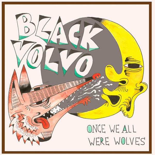 BLACK VOLVO-ONCE WE ALL WERE WOLVES CD VG