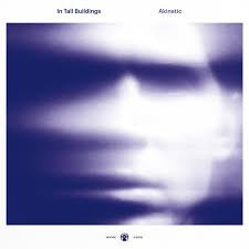 IN TALL BUILDINGS-AKINETIC LP *NEW*