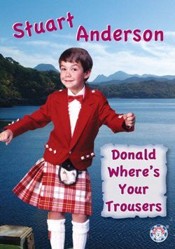 ANDERSON STUART-DONALD WHERES YOUR TROUSERS DVD *NEW*