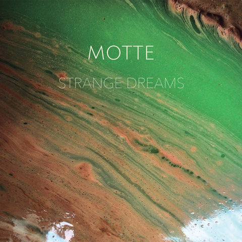 MOTTE-STRANGE DREAMS CD *NEW*