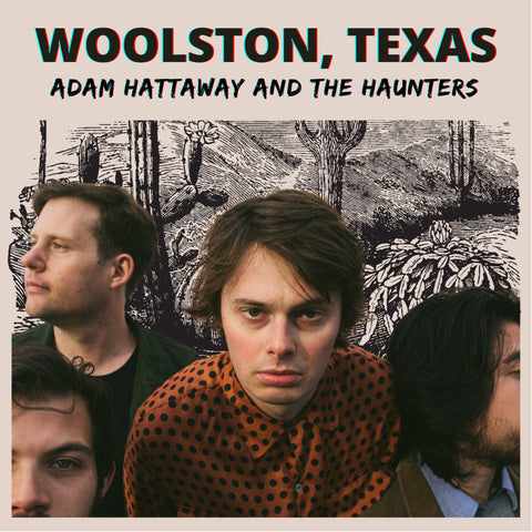 HATTAWAY ADAM & THE HAUNTERS-WOOLSTON, TEXAS LP *NEW*