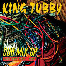 KING TUBBY-DUB MIX UP LP *NEW*
