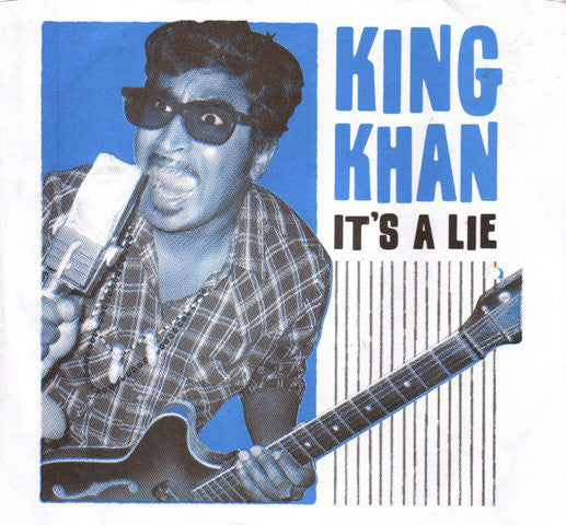 KING KHAN-IT'S A LIE 7" *NEW*