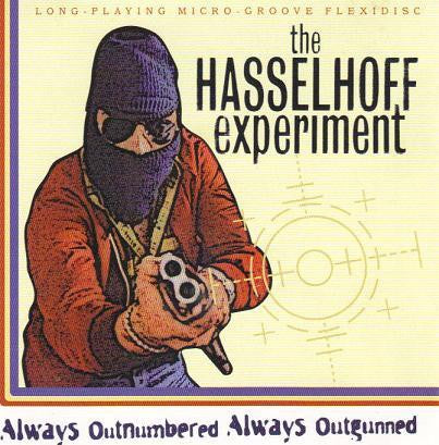 HASSELHOFF EXPERIMENT THE-ALWAYS OUTNUMBERED, ALWAYS OUTGUNNED CD VG