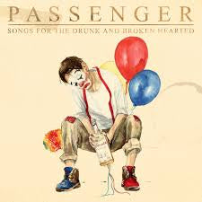 PASSENGER-SONGS FOR THE DRUNK & BROKEN HEARTED CD *NEW*