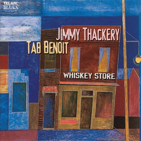 BENOIT TAB & JIMMY THACKERY-WHISKEY STORE CD VG