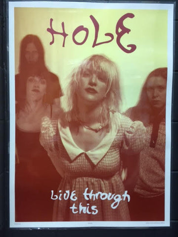 HOLE LIVE THROUGH THIS POSTER LAMINATED