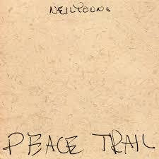 YOUNG NEIL-PEACE TRAIL CD *NEW*