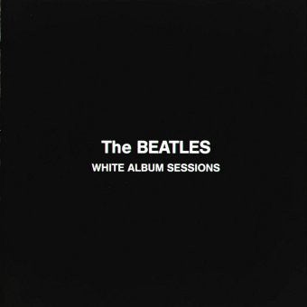 BEATLES THE-WHITE ALBUM SESSIONS 2CD G