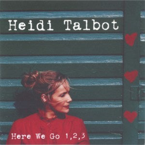 TALBOT HEIDI-HERE WE GO 1, 2, 3 CD *NEW*