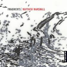 MARSHALL MATTHEW-FRAGMENTS CD *NEW*