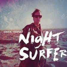 PROPHET CHUCK-NIGHT SURFER CD *NEW*