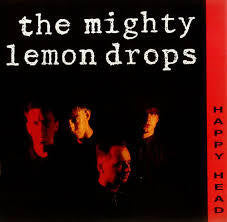 MIGHTY LEMON DROPS THE-HAPPY HEAD LP VG+ COVER VG
