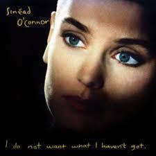 O'CONNOR SINEAD-I DO NOT WANT WHAT I HAVEN'T GOT LP *NEW*
