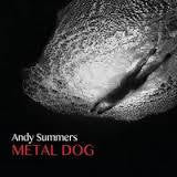 SUMMERS ANDY-METAL DOG LP *NEW*