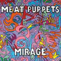 MEAT PUPPETS-MIRAGE CD VG