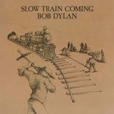 DYLAN BOB-SLOW TRAIN COMING LP *NEW*