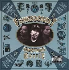 FUNKDOOBIEST-BROTHAS DOOBIE LP *NEW*