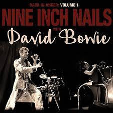 NINE INCH NAILS WITH DAVID BOWIE-BACK IN ANGER: VOL.1 2LP *NEW*