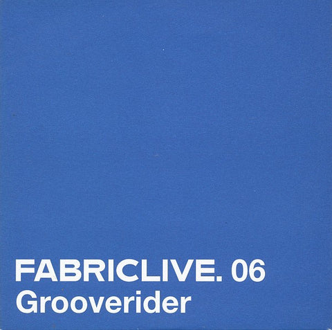 GROOVERIDER-FABRIC LIVE 06 CD VG