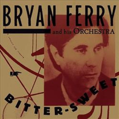 FERRY BRYAN & HIS ORCHESTRA-BITTER SWEET CD *NEW*