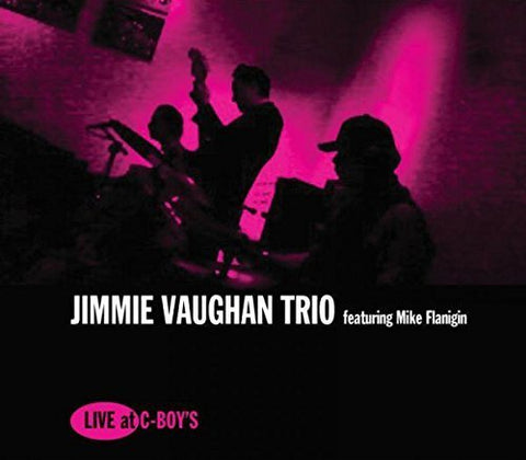 VAUGHAN JIMMIE TRIO FEAT MIKE FLANIGIN-LIVE AT C-BOYS LP *NEW*
