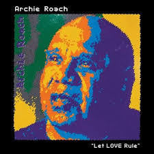 ROACH ARCHIE-LET LOVE RULE CD *NEW*