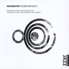 BRADLEY REUBEN-RESONATOR CD *NEW*