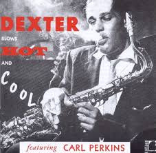 DEXTER GORDON-DEXTER BLOWS HOT & COOL LP VG+ COVER EX